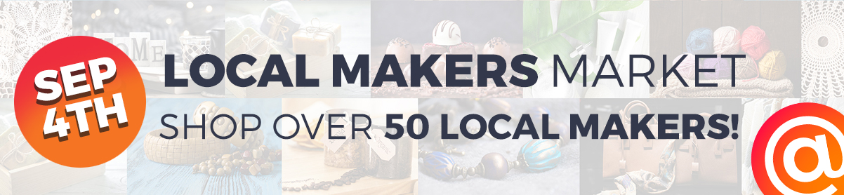 Local Makers Market – September 2021